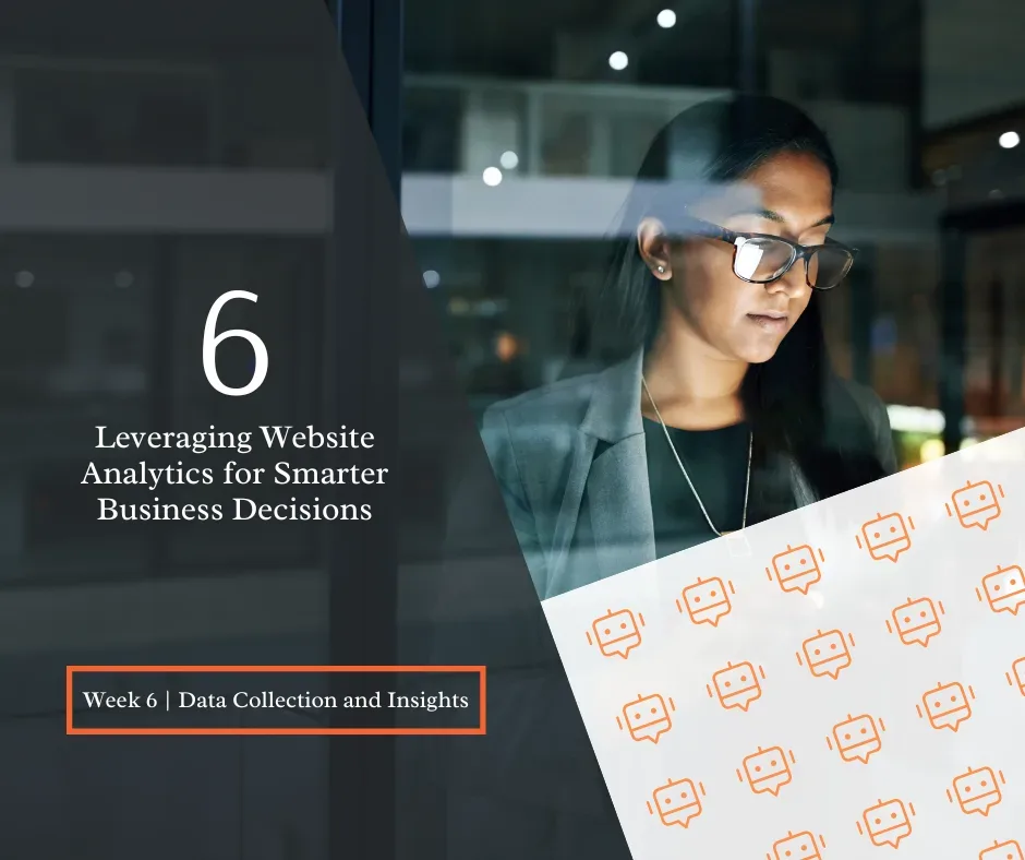 Leveraging Website Analytics for Smarter Business Decisions